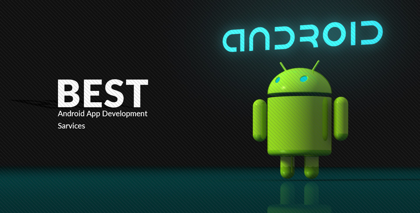 Best Android App Design and Development Services - Rootinfosol