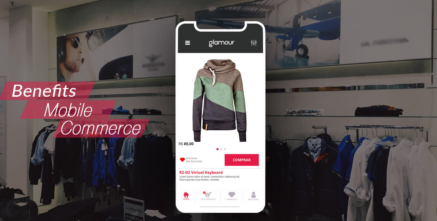 Benefits of Mobile Commerce Apps For Retail Enterprises